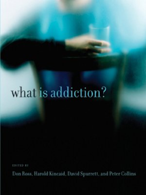 cover image of What Is Addiction?
